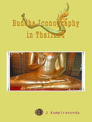 cover image of The Buddha Iconography in Thailand